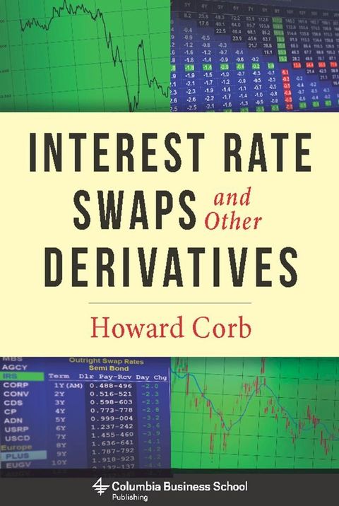 Interest Rate Swaps and Other Derivatives(Kobo/電子書)