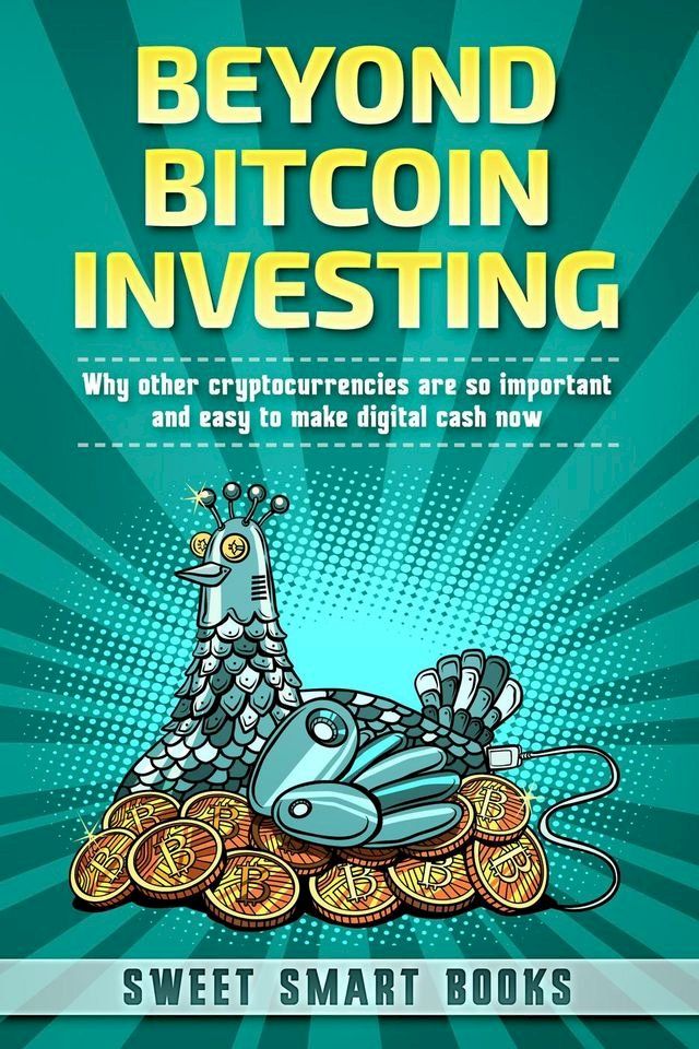  Beyond Bitcoin Investing(Kobo/電子書)