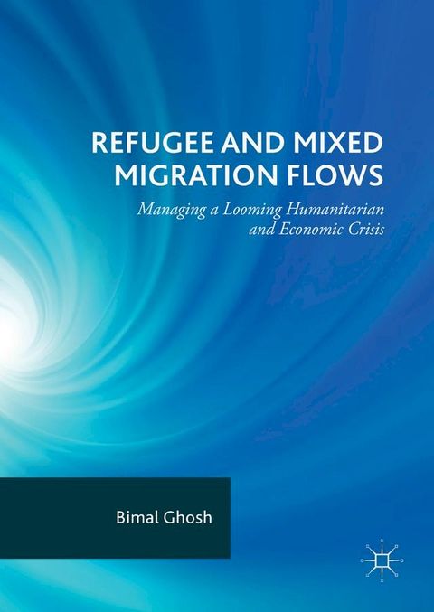 Refugee and Mixed Migration Flows(Kobo/電子書)