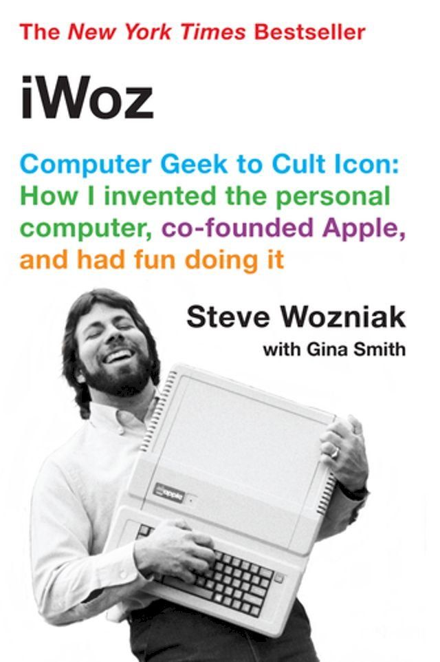  iWoz: Computer Geek to Cult Icon(Kobo/電子書)