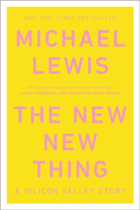 The New New Thing: A Silicon Valley Story(Kobo/電子書)