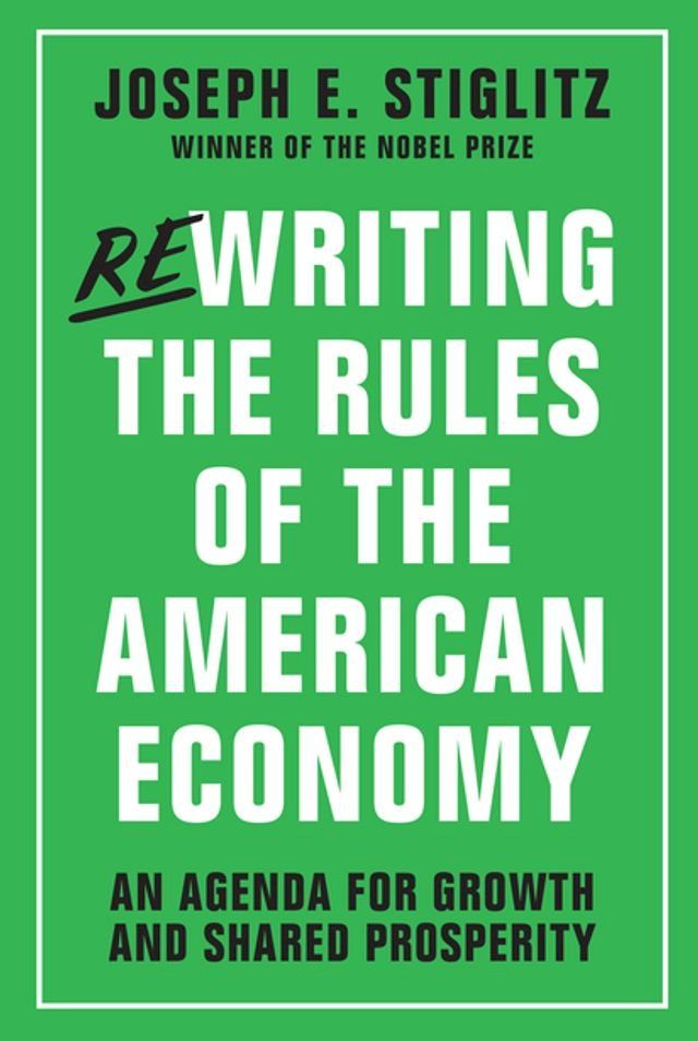  Rewriting the Rules of the American Economy: An Agenda for Growth and Shared Prosperity(Kobo/電子書)