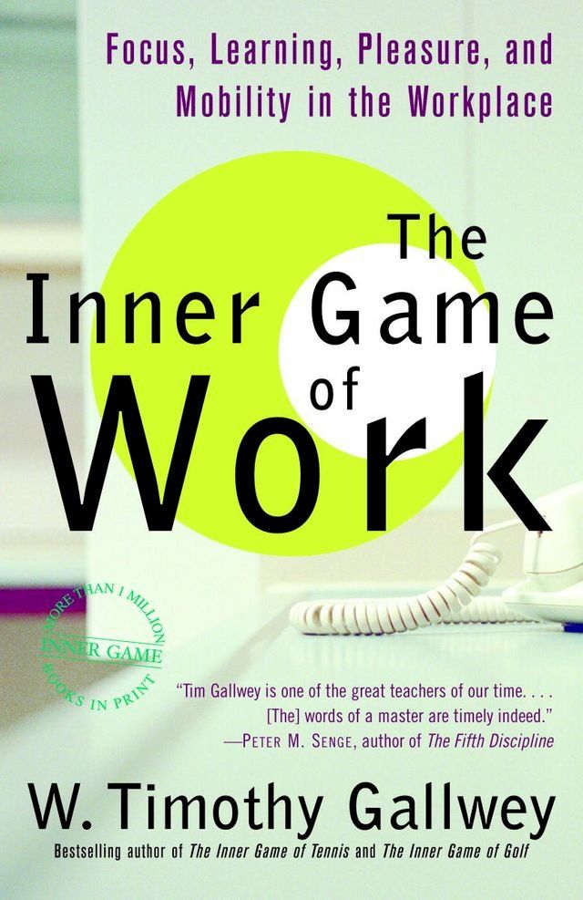  The Inner Game of Work(Kobo/電子書)