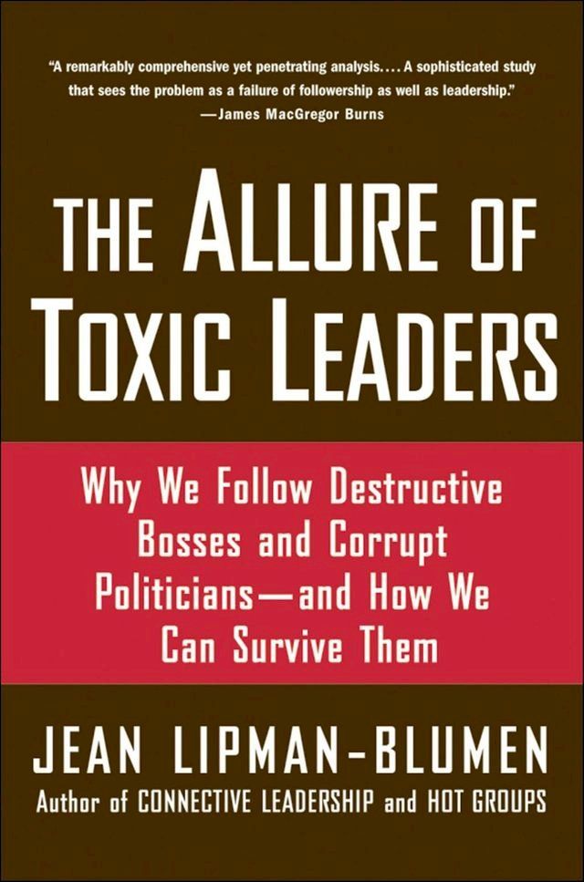  The Allure of Toxic Leaders(Kobo/電子書)