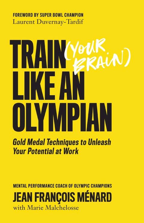 Train (Your Brain) Like an Olympian(Kobo/電子書)