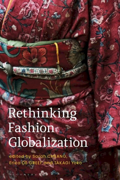 Rethinking Fashion Globalization(Kobo/電子書)