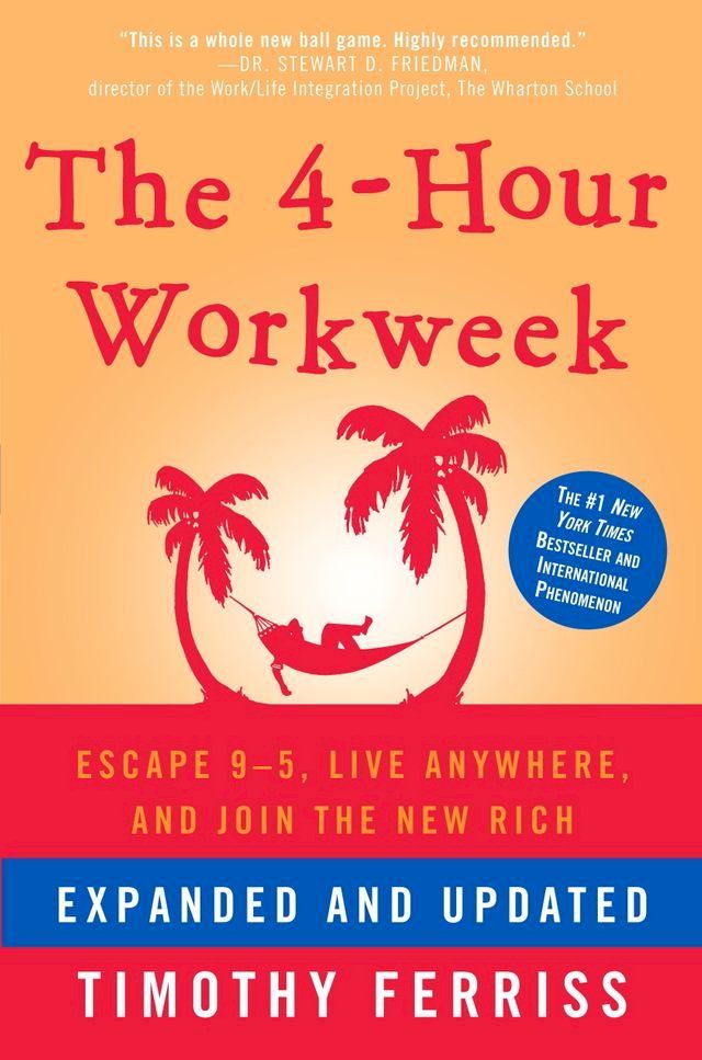  The 4-Hour Workweek, Expanded and Updated(Kobo/電子書)