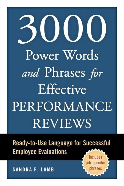 3000 Power Words and Phrases for Effective Performance Reviews(Kobo/電子書)