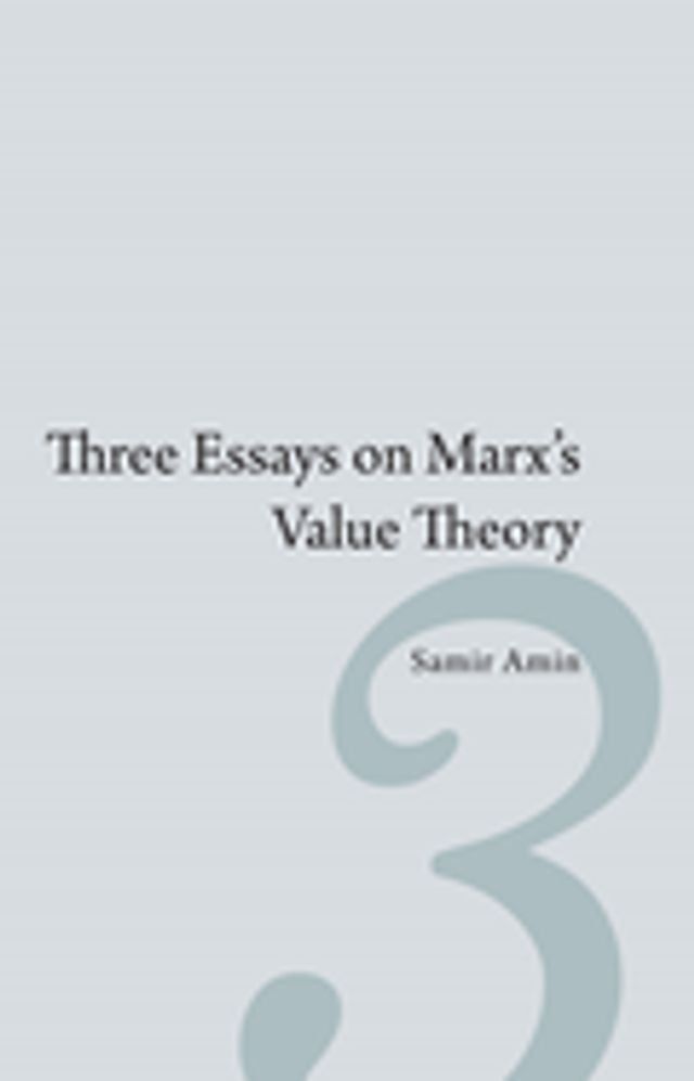  Three Essays on Marx’s Value Theory(Kobo/電子書)