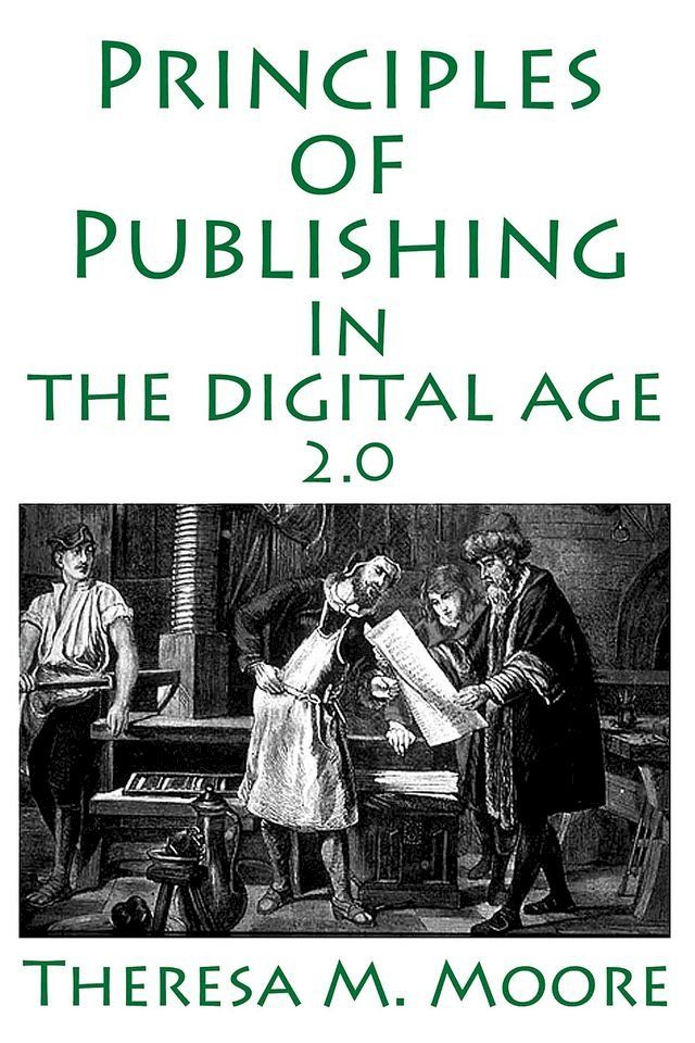  Principles of Publishing In The Digital Age 2.0(Kobo/電子書)