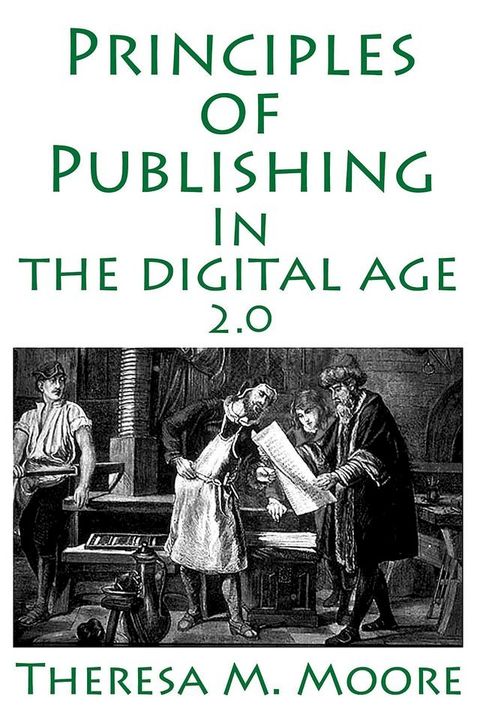 Principles of Publishing In The Digital Age 2.0(Kobo/電子書)