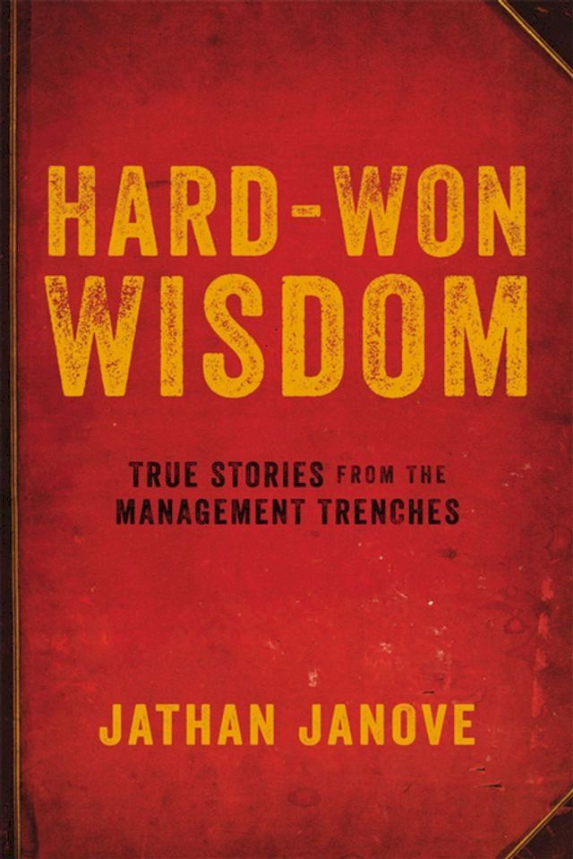  Hard-Won Wisdom(Kobo/電子書)