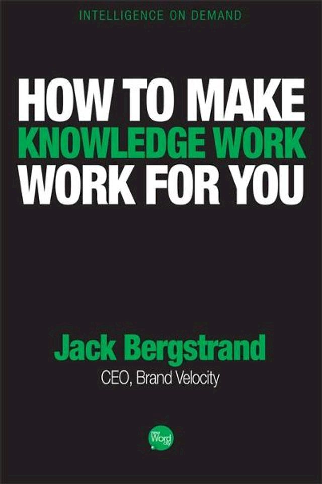  How to Make Knowledge Work Work for You(Kobo/電子書)