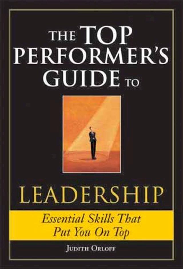  The Top Performer's Guide to Leadership(Kobo/電子書)