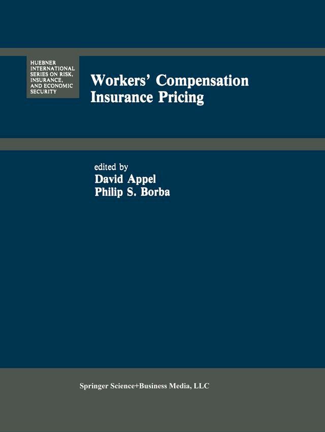  Workers’ Compensation Insurance Pricing(Kobo/電子書)