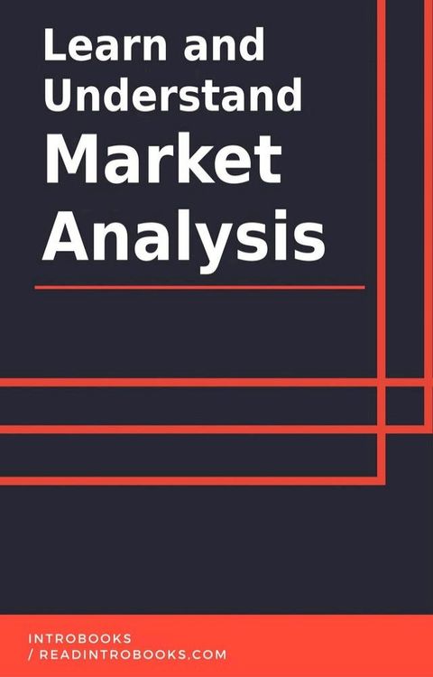 Learn and Understand Market Analysis(Kobo/電子書)