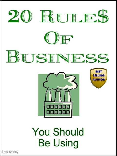 20 Rules Of Business (You Should Be Using)(Kobo/電子書)