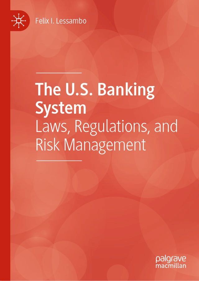  The U.S. Banking System(Kobo/電子書)