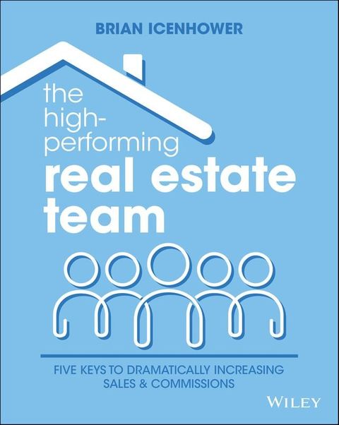 The High-Performing Real Estate Team(Kobo/電子書)