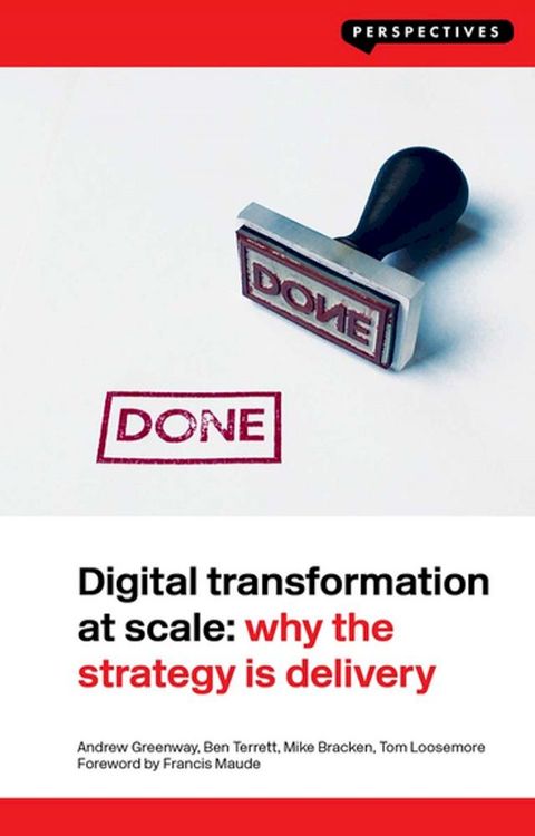 Digital Transformation at Scale: Why the Strategy Is Delivery(Kobo/電子書)