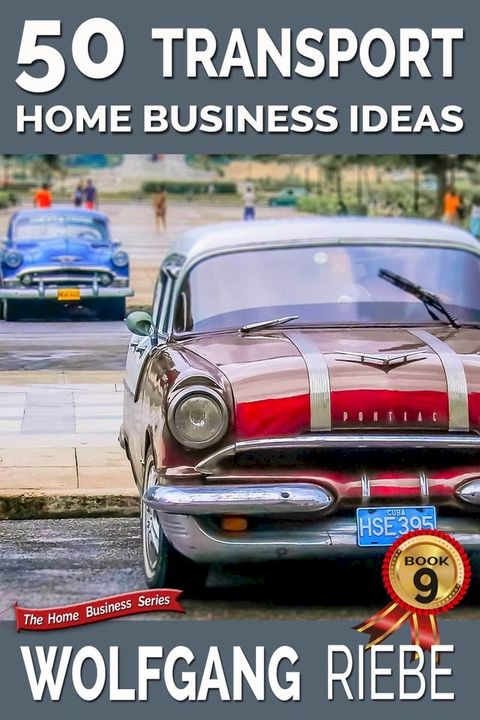 50 Transport Home Business Ideas(Kobo/電子書)