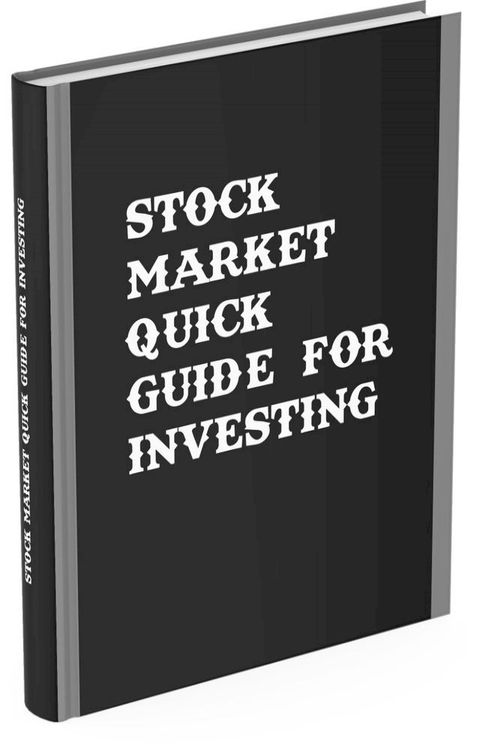 Stock Market Quick Guide for Investing(Kobo/電子書)