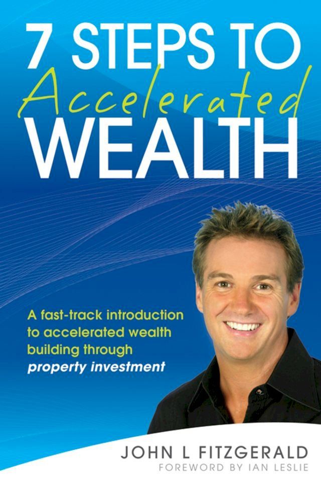  7 Steps to Accelerated Wealth(Kobo/電子書)