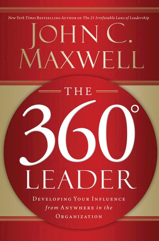  The 360 Degree Leader(Kobo/電子書)