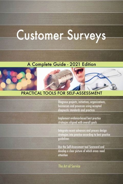 Customer Surveys A Complete Guide - 2021 Edition(Kobo/電子書)