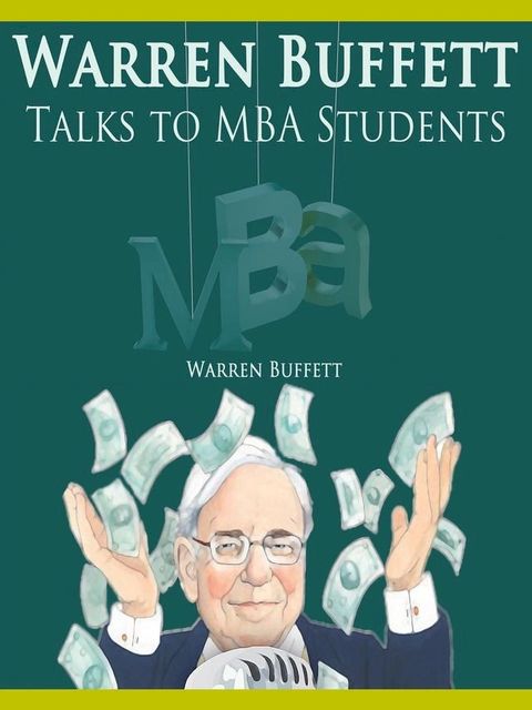 Warren Buffett Talks to MBA Students(Kobo/電子書)