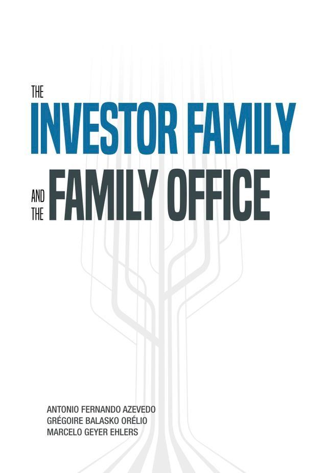  The investor family and the family office(Kobo/電子書)