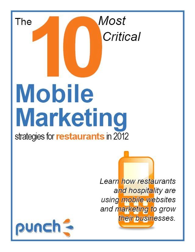  The 10 Most Critical Mobile Marketing Strategies for Restaurants in 2012(Kobo/電子書)