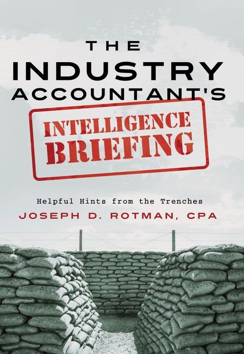 The Industry Accountant's Intelligence Briefing(Kobo/電子書)