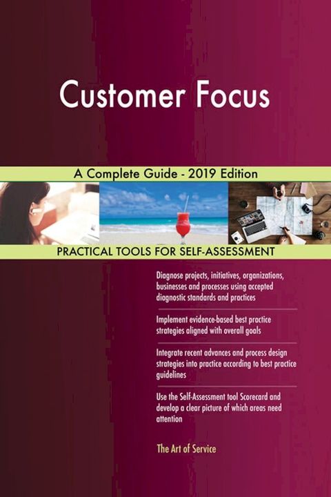 Customer Focus A Complete Guide - 2019 Edition(Kobo/電子書)