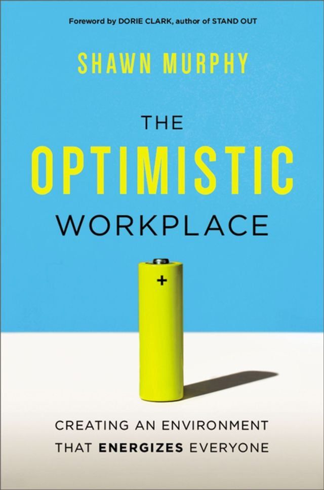  The Optimistic Workplace(Kobo/電子書)