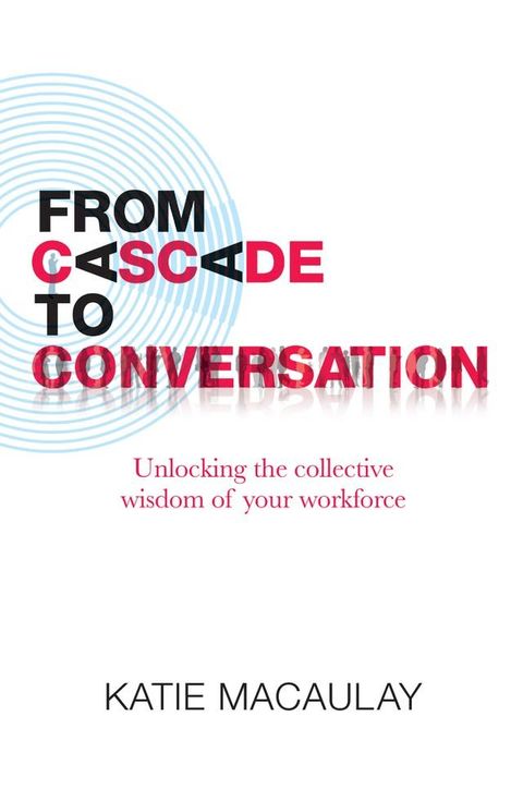 From Cascade to Conversation(Kobo/電子書)