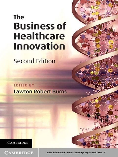 The Business of Healthcare Innovation(Kobo/電子書)