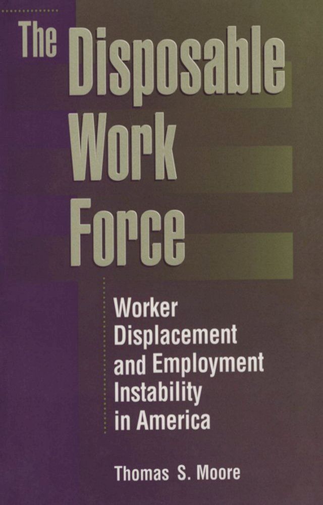  The Disposable Work Force(Kobo/電子書)