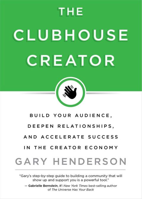 The Clubhouse Creator(Kobo/電子書)