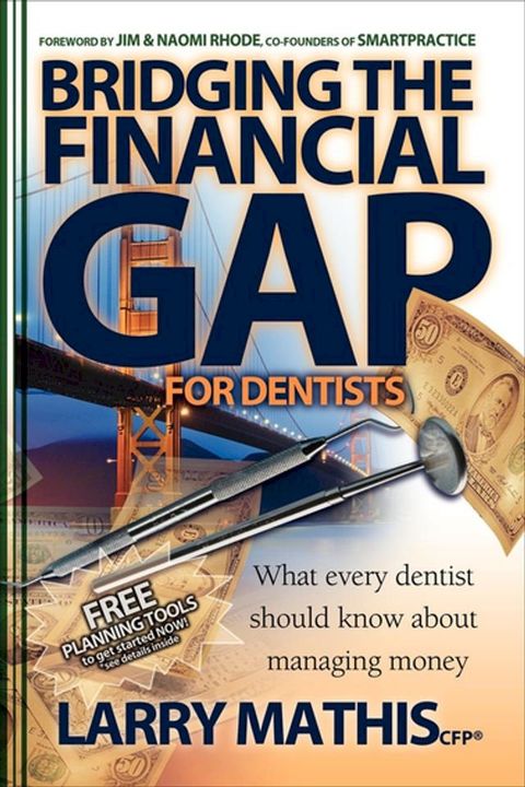 Bridging the Financial Gap for Dentists(Kobo/電子書)