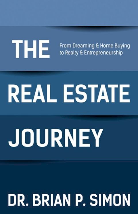 The Real Estate Journey(Kobo/電子書)