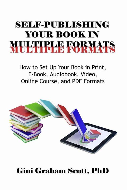 Self-Publishing Your Book in Multiple Formats(Kobo/電子書)