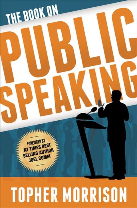 The Book on Public Speaking(Kobo/電子書)