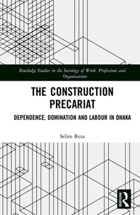 The Construction Precariat(Kobo/電子書)