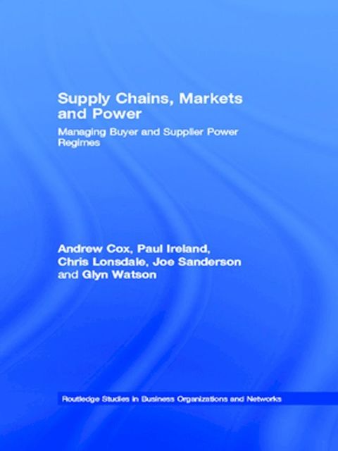 Supply Chains, Markets and Power(Kobo/電子書)