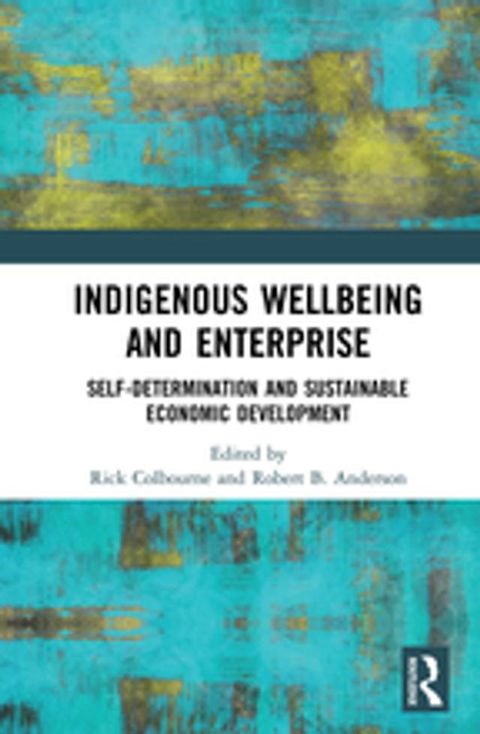 Indigenous Wellbeing and Enterprise(Kobo/電子書)