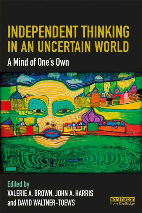 Independent Thinking in an Uncertain World(Kobo/電子書)