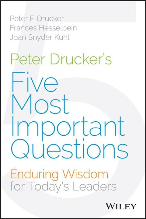 Peter Drucker's Five Most Important Questions(Kobo/電子書)