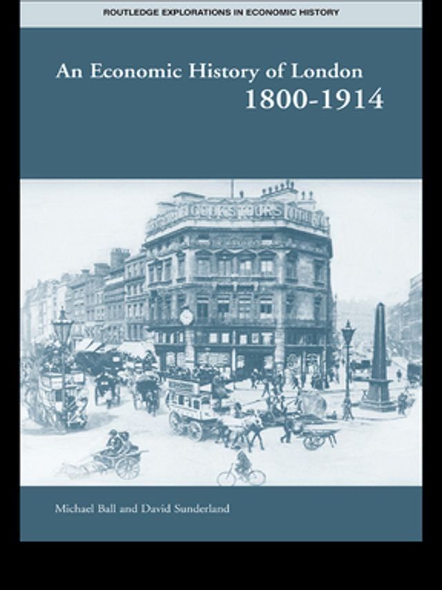  An Economic History of London 1800-1914(Kobo/電子書)