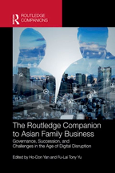 The Routledge Companion to Asian Family Business(Kobo/電子書)